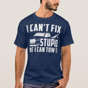 Camiseta Motorista de reboque - Não consigo consertar estúp