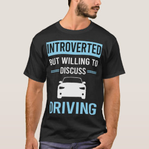 Camiseta Motorista Dirigindo Introvertido