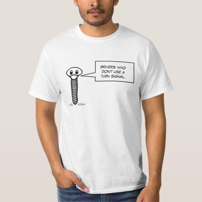 Camiseta Motoristas que não usam um sinal de volta (Frente)