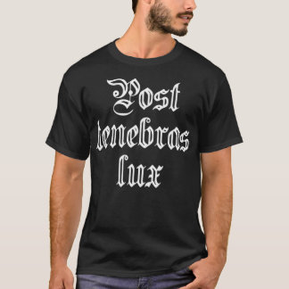 Camiseta Motto de Reforma Protestante Posta tenebras lux 