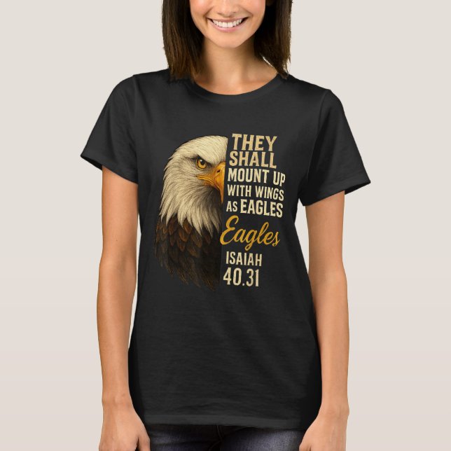 Camiseta Mount Up Wings As Eagles Isaiah 40_31 Christian Bi (Frente)