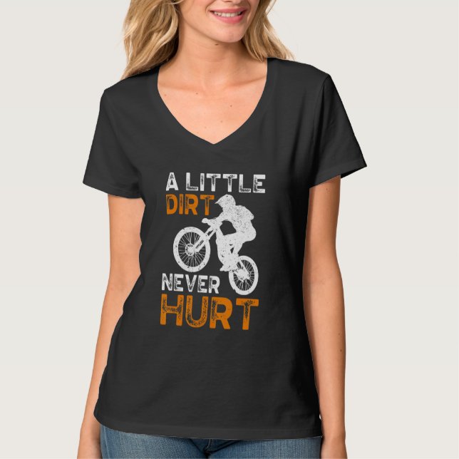 Camiseta Mountain Bike A Little Dirt Never Hurt Mountain Bi (Frente)