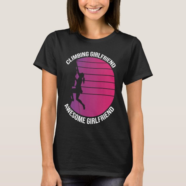 Camiseta Mountain Climbing Rock Climb Climber Girlfriend (Frente)