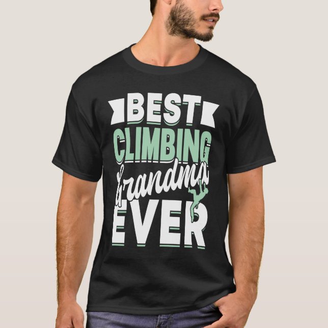 Camiseta Mountain Climbing Rock Climb Grandmother Climber G (Frente)