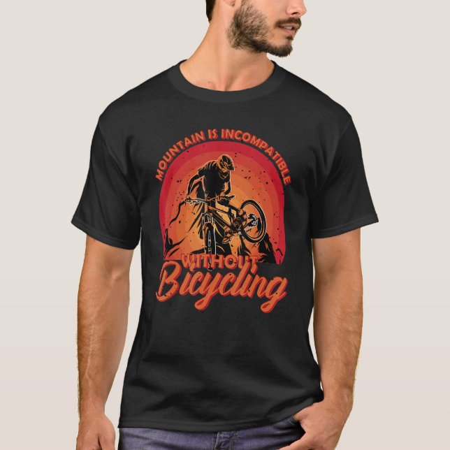 Camiseta Mountain is incompatible Bike Design for Hardcore  (Frente)