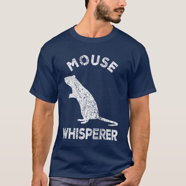 Camiseta Mouse Whisperer Mouse Lover Funny Mouse Quote girl (Frente)