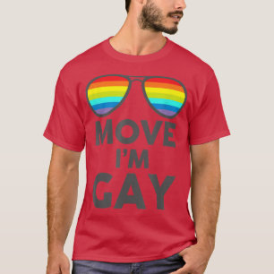 Camiseta Move I'm Gay Funny LGBT Gay Pride Month Sunglasses