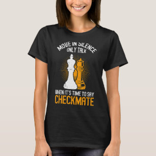Camiseta Mover Em Silêncio Os Homens De Xadrez Do Jogador D