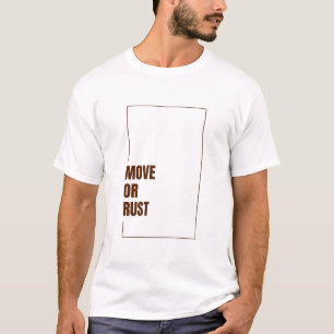 CAMISETA MOVER OU ENFERRUJAR