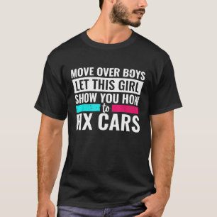 Camiseta Mover Rapazes Deixe Essa Garota Te Mostrar O Carro
