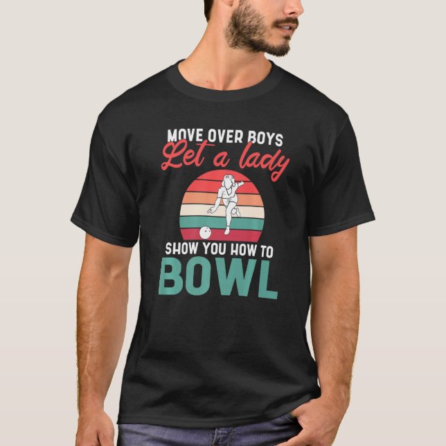 Camiseta Mover Rapazes Deixe Uma Senhora Mostrar Como Jogar (Frente)