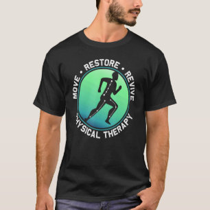 Camiseta Mover Restauração Sobreviver Terapêutica Física Pt