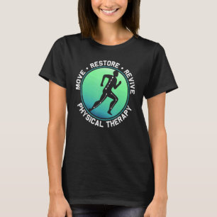 Camiseta Mover Restauração Sobreviver Terapêutica Física Pt
