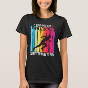 Camiseta Mover Sobre Meninos Deixe Essa Garota Mostrar Como