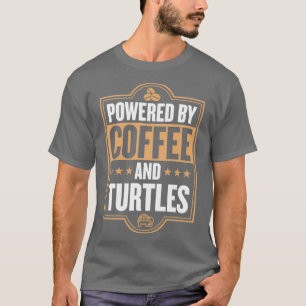 Camiseta Movido por café e tartarugas Engraçado Pet Tortois