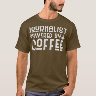 Camiseta Movido por um jornalista da cafeína, Powered by Co