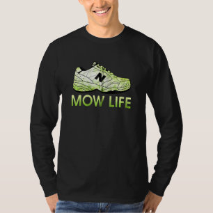 Camiseta Mow Life Grass Cutando Lawn Movendo Vida do Pai Zi