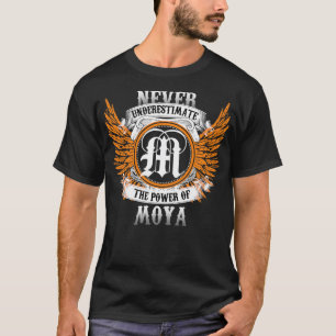 Camiseta Moya Name Shirt Nunca Subestima O Poder De M