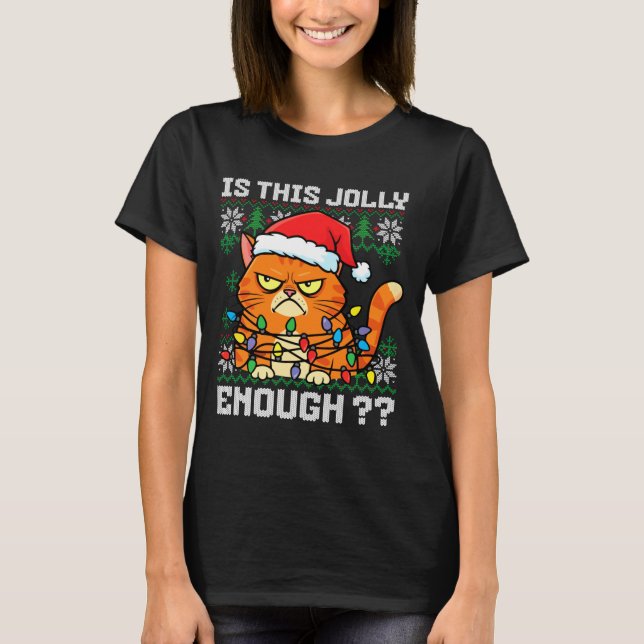 Camiseta Mpy Christmas Cat Ugly Sweater Is This Jolly Enoug (Frente)