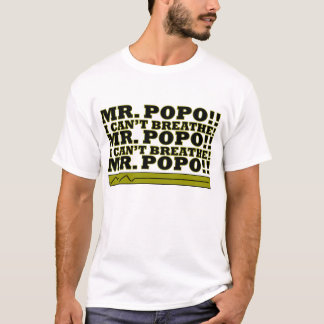 CAMISETA MR POPO, NÃO POSSO RESPIRAR!