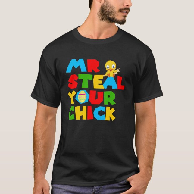 Camiseta Mr Steal Your Chick Easter Boys Toddlers  Spring H (Frente)