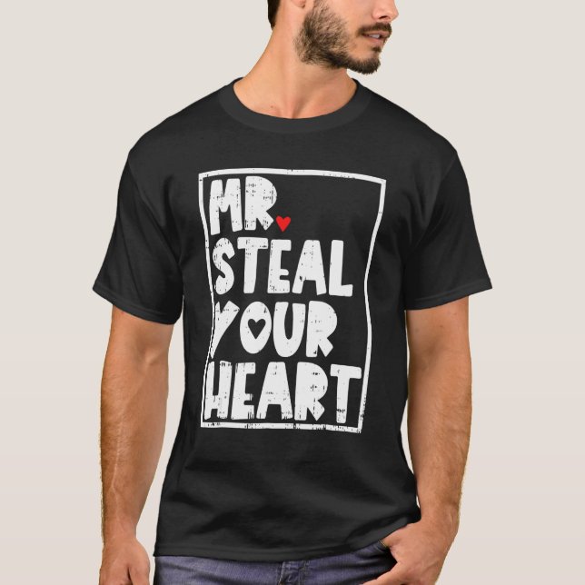 Camiseta Mr Steal Your Heart Valentines Day Funny V Day Boy (Frente)
