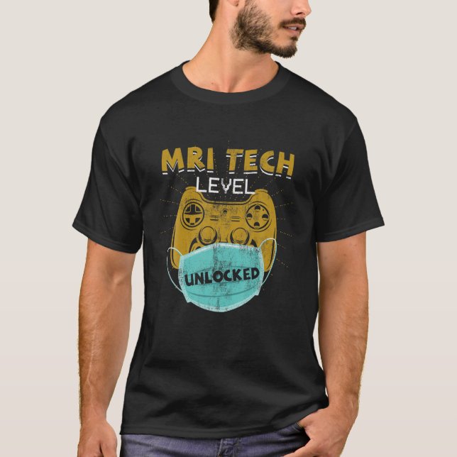 Camiseta MRI Nível técnico desbloqueado Novo técnico de MRI (Frente)