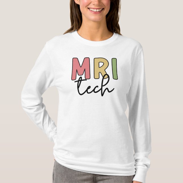Camiseta MRI Tech | MRI Técnico de Radiologia Tecnológica (Frente)