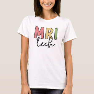 Camiseta MRI Tech   MRI Técnico de Radiologia Tecnológica