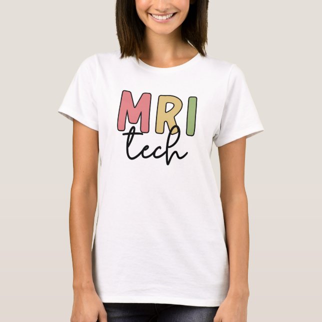 Camiseta MRI Tech | MRI Técnico de Radiologia Tecnológica (Frente)