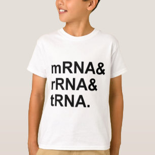 Camiseta mRNA rRNA tRNA Tipos de RNA
