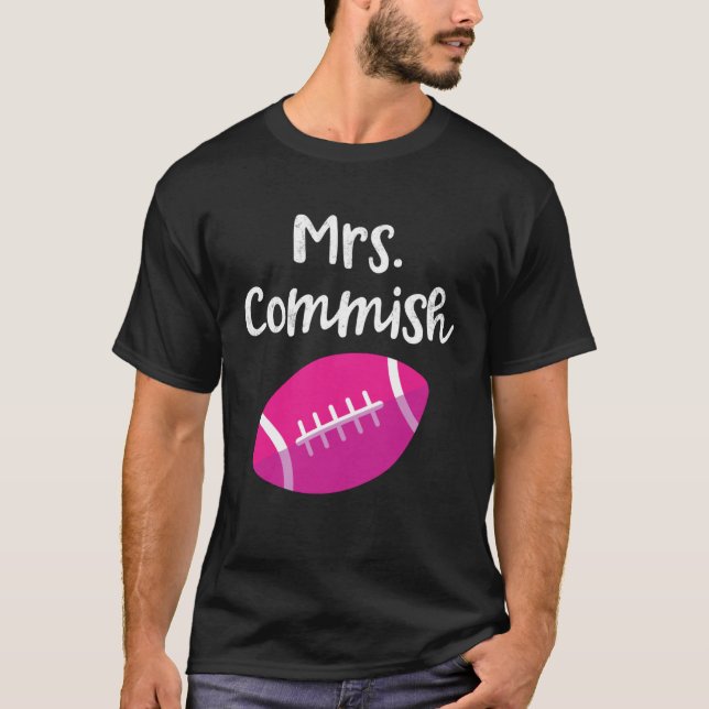 Camiseta Mrs Commish Fantasy Football League Commissioner W (Frente)