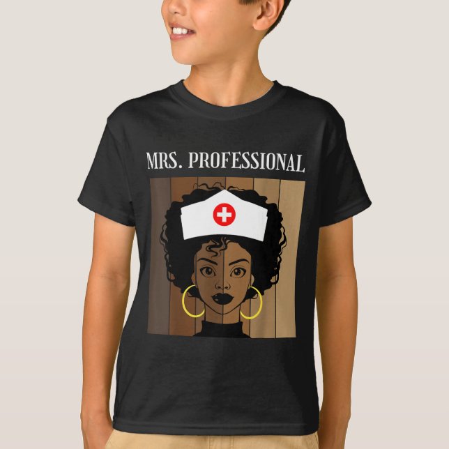 Camiseta Mrs Professional Nursing Degree Nurse Profession B (Frente)
