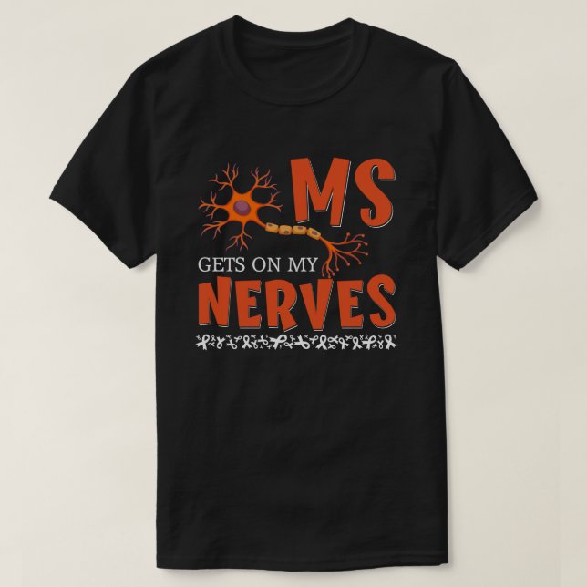Camiseta MS Coloca-Me Nos Nervos Esclerose Múltipla Sensibi (Frente do Design)