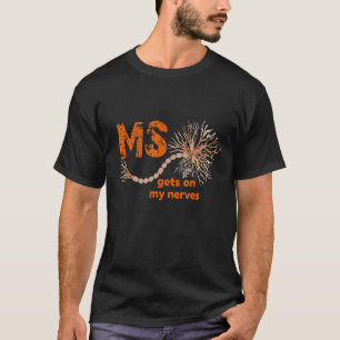 Camiseta MS Coloca-Me Nos Nervos Esclerose Múltipla Sensibi