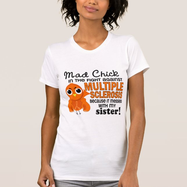 Camiseta MS louco da esclerose múltipla da irmã do pintinho (Frente)