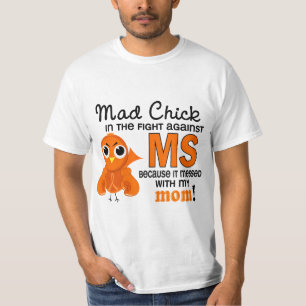 Camiseta MS louco da esclerose múltipla da mamã do pintinho
