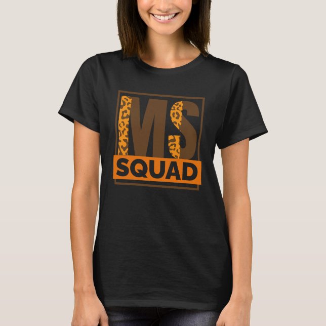 Camiseta Ms Squad Multiple Sclerosis Awareness and MS Suppo (Frente)