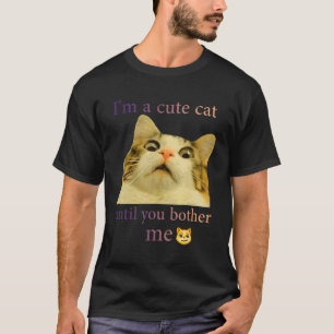 Camiseta Msb Gato Bonito Sou Um Gato Bonito Até Que Você Me