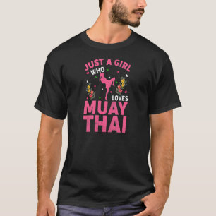 Camiseta Muay Thai Apenas Uma Rapariga Que Ama Muay Thai