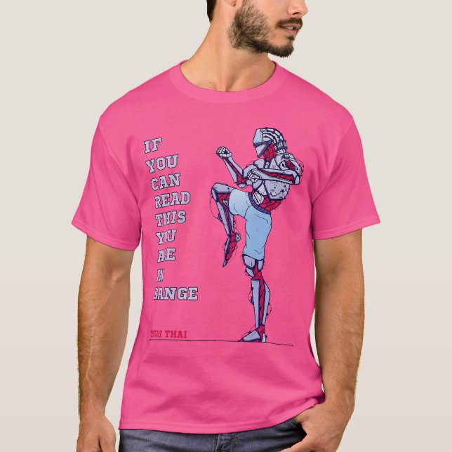 Camiseta Muay Thai Maybe Too Close You Are In Range (Frente)