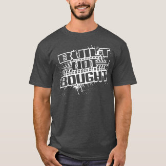 Camiseta Mud Run Mudding Truck Saying Built Not Bought