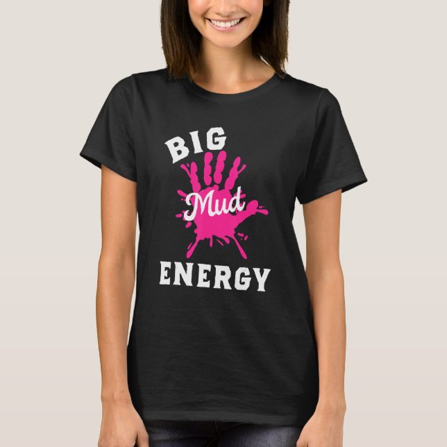 Camiseta Mud Run Team  Big Mud Energy Obstacle Mud Race Gea (Frente)