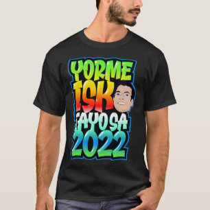 Camiseta Mudar Para Isko Moreno Yorme Tayo Sa Maio 2022 Phi