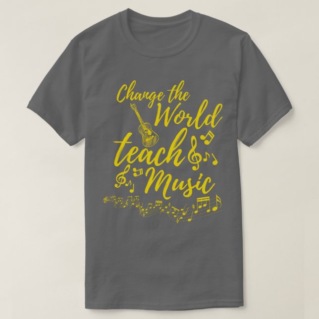 Camiseta Mude O Professor De Música Engraçado Do Mundo (Frente do Design)