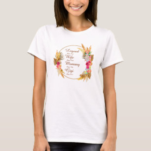 Camiseta Mude qualquer nome Data Legenda Esposa Mamãe Gigi