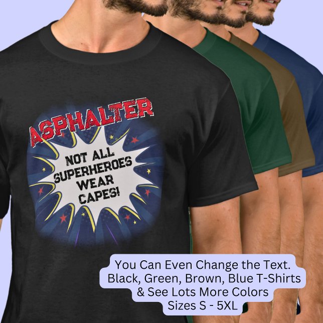 Camiseta Mude Qualquer Texto, ASPHALTER, Nem Todos Os Super (Criador carregado)