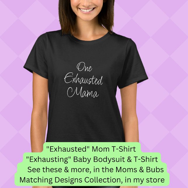 Camiseta Mude TODO O Texto - Uma Mamãe Esgotada, Mamãe Bub  (Criador carregado)