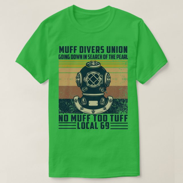 Camiseta Muff Divers Union Shirt Going Down In Search Of Th (Frente do Design)