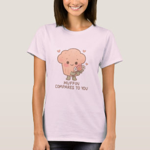 Camiseta Muffin Se Compara A Você, Comida Romântica Bonita